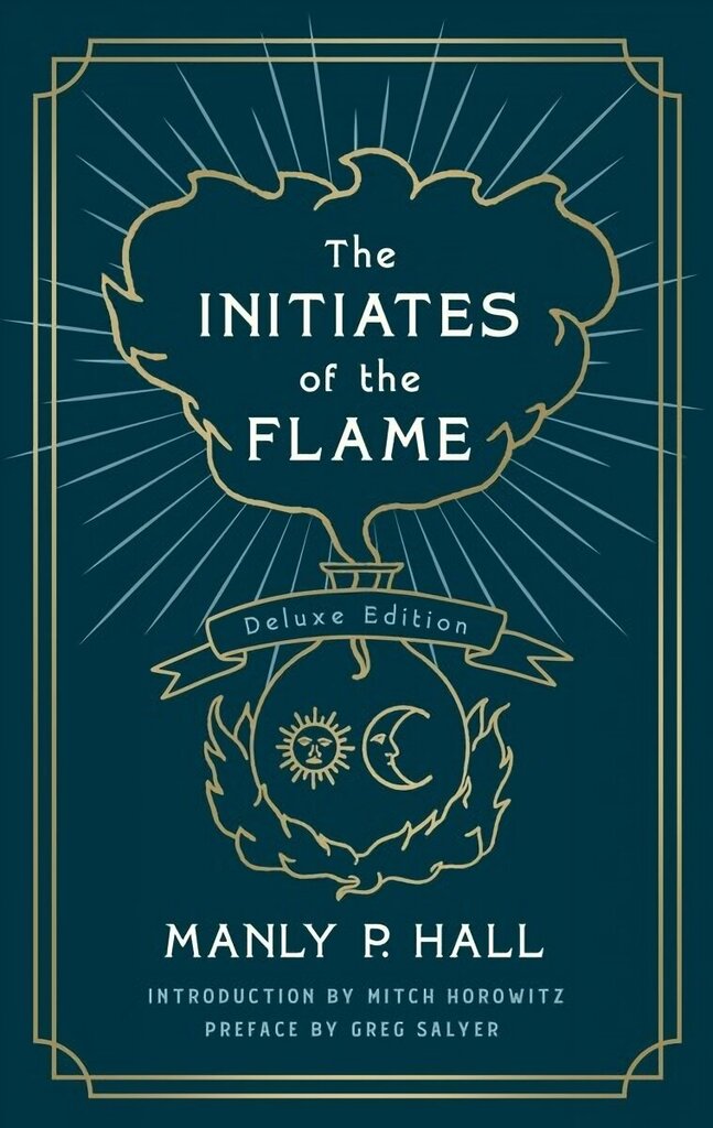 Initiates of the Flame: The Deluxe Edition: The Deluxe Edition cena un informācija | Garīgā literatūra | 220.lv