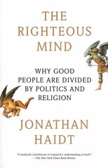 Righteous Mind: Why Good People Are Divided by Politics and Religion cena un informācija | Garīgā literatūra | 220.lv