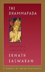 Dhammapada Second Edition цена и информация | Духовная литература | 220.lv
