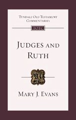 Judges and Ruth: An Introduction and Commentary цена и информация | Духовная литература | 220.lv