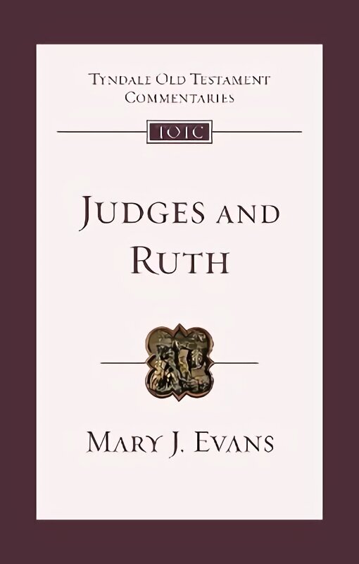 Judges and Ruth: An Introduction and Commentary cena un informācija | Garīgā literatūra | 220.lv