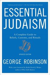 Essential Judaism: Updated Edition: A Complete Guide to Beliefs, Customs & Rituals Revised edition cena un informācija | Garīgā literatūra | 220.lv