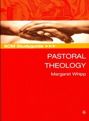 SCM Studyguide Pastoral Theology cena un informācija | Garīgā literatūra | 220.lv