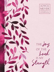 Joy of the Lord Is My Strength cena un informācija | Garīgā literatūra | 220.lv