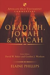 Obadiah, Jonah and Micah цена и информация | Духовная литература | 220.lv