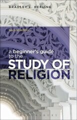 Beginner's Guide to the Study of Religion 2nd edition cena un informācija | Garīgā literatūra | 220.lv