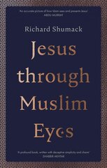 Jesus through Muslim Eyes цена и информация | Духовная литература | 220.lv