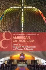 Cambridge Companion to American Catholicism цена и информация | Духовная литература | 220.lv