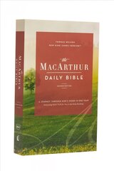 NKJV, MacArthur Daily Bible, 2nd Edition, Paperback, Comfort Print: A Journey Through God's Word in One Year Second Edition цена и информация | Духовная литература | 220.lv