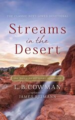 Streams in the Desert: 366 Daily Devotional Readings цена и информация | Духовная литература | 220.lv
