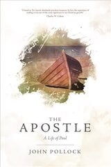 Apostle: A Life of Paul 3rd ed. cena un informācija | Garīgā literatūra | 220.lv