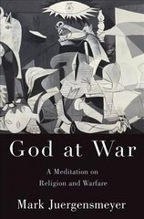 God at War: A Meditation on Religion and Warfare цена и информация | Духовная литература | 220.lv