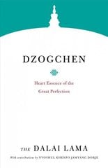 Dzogchen: Heart Essence of the Great Perfection cena un informācija | Garīgā literatūra | 220.lv