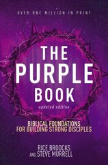 Purple Book, Updated Edition: Biblical Foundations for Building Strong Disciples Revised edition цена и информация | Духовная литература | 220.lv