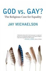 God vs. Gay?: The Religious Case for Equality cena un informācija | Garīgā literatūra | 220.lv