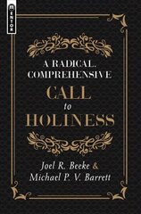 Radical, Comprehensive Call to Holiness, cena un informācija | Garīgā literatūra | 220.lv