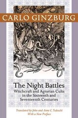 Night Battles: Witchcraft and Agrarian Cults in the Sixteenth and Seventeenth Centuries cena un informācija | Garīgā literatūra | 220.lv