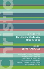 ISG 47: Christianity Worldwide 1800 to 2000 cena un informācija | Garīgā literatūra | 220.lv