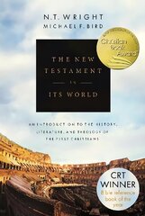 New Testament in its World: An Introduction to the History, Literature and Theology of the First Christians цена и информация | Духовная литература | 220.lv