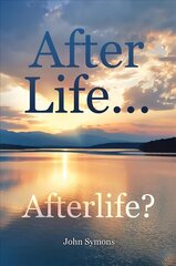 After Life ... Afterlife? цена и информация | Духовная литература | 220.lv