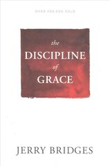 Discipline of Grace, The цена и информация | Духовная литература | 220.lv