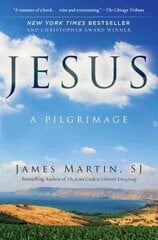 Jesus: A Pilgrimage цена и информация | Духовная литература | 220.lv