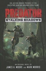 Predator: Stalking Shadows cena un informācija | Fantāzija, fantastikas grāmatas | 220.lv