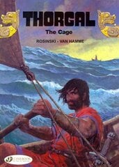 Thorgal Vol. 15: the Cage: Thorgal, v. 15, Cage cena un informācija | Fantāzija, fantastikas grāmatas | 220.lv