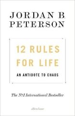 12 Rules for Life: An Antidote to Chaos cena un informācija | Pašpalīdzības grāmatas | 220.lv