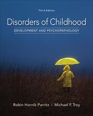 Disorders of Childhood: Development and Psychopathology 3rd edition cena un informācija | Pašpalīdzības grāmatas | 220.lv