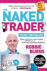 Naked Trader: How anyone can make money trading shares 5th ed. цена и информация | Самоучители | 220.lv