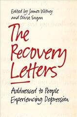 Recovery Letters: Addressed to People Experiencing Depression цена и информация | Самоучители | 220.lv