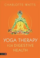 Yoga Therapy for Digestive Health cena un informācija | Pašpalīdzības grāmatas | 220.lv