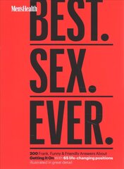 Men's Health Best. Sex. Ever.: 200 Frank, Funny & Friendly Answers About Getting It On цена и информация | Самоучители | 220.lv