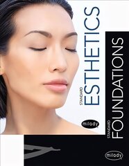 Milady Standard Foundations with Standard Esthetics: Fundamentals New edition цена и информация | Самоучители | 220.lv