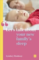 Let's talk about your new family's sleep cena un informācija | Pašpalīdzības grāmatas | 220.lv