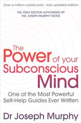 Power Of Your Subconscious Mind (revised): One Of The Most Powerful Self-help Guides Ever Written! Reissue cena un informācija | Pašpalīdzības grāmatas | 220.lv