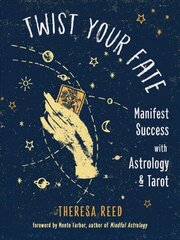 Twist Your Fate: Manifest Success with Astrology & Tarot cena un informācija | Pašpalīdzības grāmatas | 220.lv