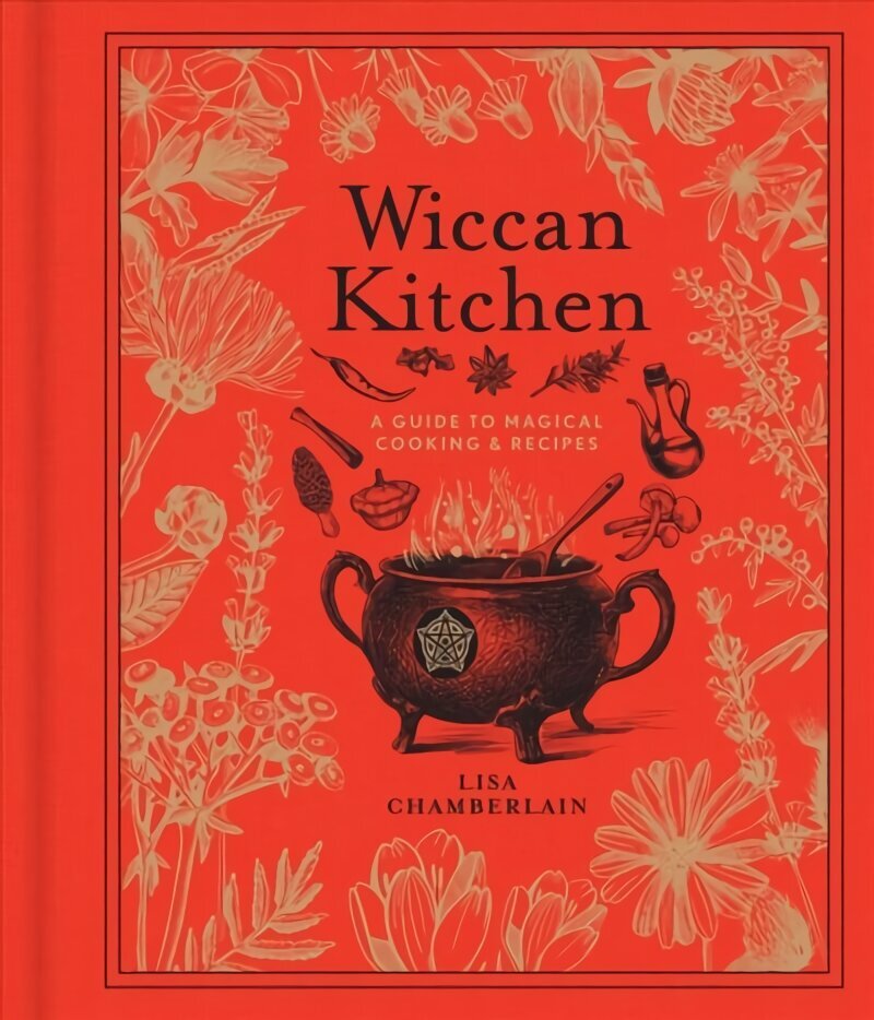 Wiccan Kitchen: A Guide to Magickal Cooking & Recipes цена и информация | Pašpalīdzības grāmatas | 220.lv