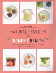 Natural Remedies for Women's Health: Heal Yourself with 100 Herbal Recipes for Every Phase of Life cena un informācija | Pašpalīdzības grāmatas | 220.lv