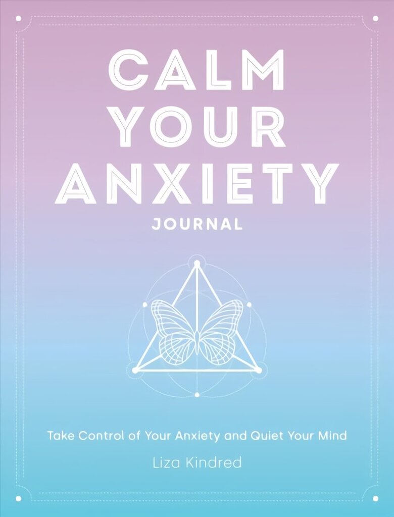 Calm Your Anxiety Journal: Take Control of Your Anxiety and Quiet Your Mind, Volume 12 cena un informācija | Pašpalīdzības grāmatas | 220.lv
