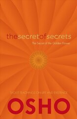 Secret of Secrets: The Secrets of the Golden Flower cena un informācija | Pašpalīdzības grāmatas | 220.lv