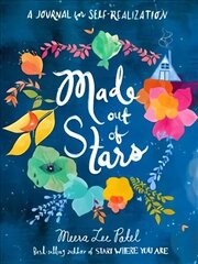 Made Out of Stars: A Journal for Self-Realization цена и информация | Самоучители | 220.lv