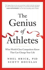 Genius of Athletes: What World-Class Competitors Know That Can Change Your Life цена и информация | Самоучители | 220.lv