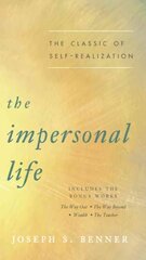 Impersonal Life: The Classic of Self-Realization cena un informācija | Pašpalīdzības grāmatas | 220.lv