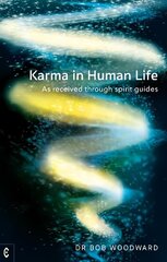 Karma in Human Life: As received through spirit guides cena un informācija | Pašpalīdzības grāmatas | 220.lv