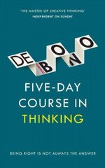 Five-Day Course in Thinking цена и информация | Самоучители | 220.lv