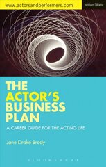 Actor's Business Plan: A Career Guide for the Acting Life cena un informācija | Pašpalīdzības grāmatas | 220.lv