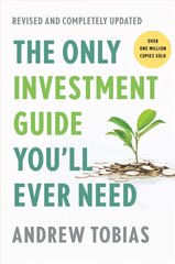 Only Investment Guide You'll Ever Need Revised ed. цена и информация | Самоучители | 220.lv