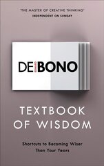 Textbook of Wisdom: Shortcuts to Becoming Wiser Than Your Years cena un informācija | Pašpalīdzības grāmatas | 220.lv